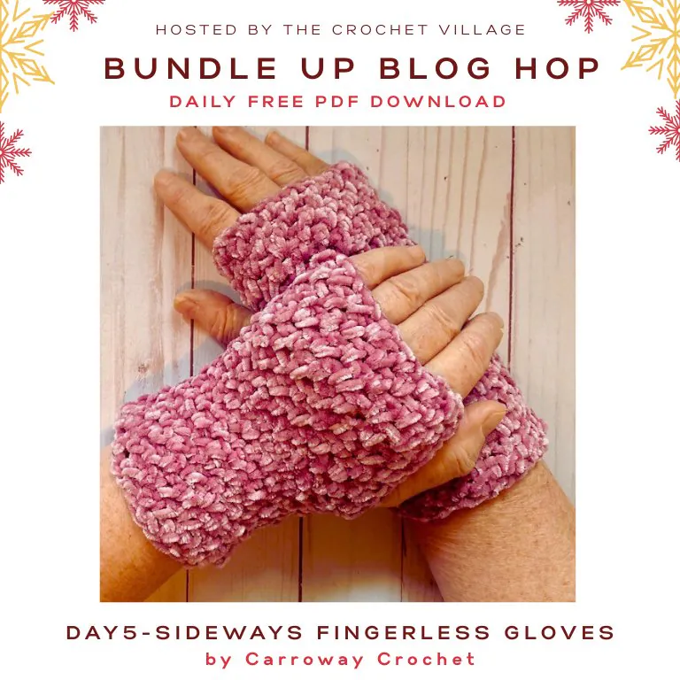 Crochet fingerles gloves- Day 5 of the Bundle Up Blog Hop free crochet winter patterns
